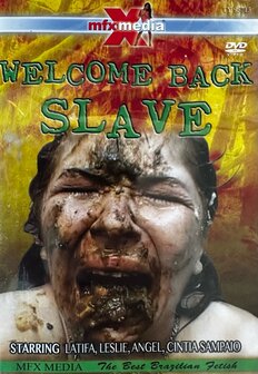 Welcome Back Slave - DVD - Scat