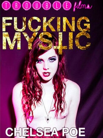 Fucking Mystic - DVD - Chelsea Poe