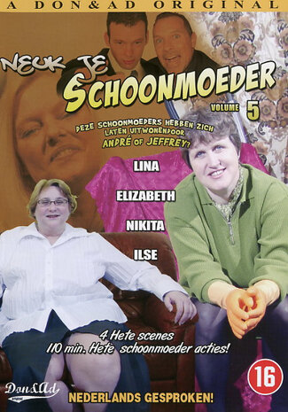 Neuk Je Schoonmoeder #5 - DVD - Don & Ad - Nederlandse Porno