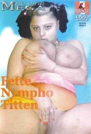 Fette Nympho Titten - DVD