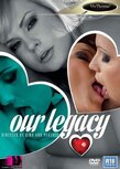 Our Legacy - DVD Our Legacy - DVD