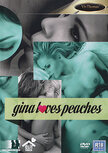 Gina Loves Peaches - DVD Gina Loves Peaches - DVD