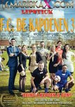 Lipstick - F.C. De Kapoenen 3 - DVD - Vlaamse Porno Lipstick - F.C. De Kapoenen 3 - DVD - Vlaamse Porno